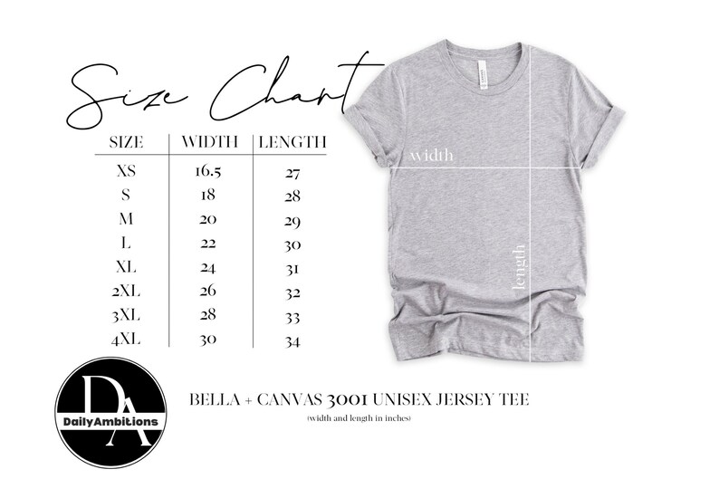 May include: Size chart for a Bella + Canvas 3001 unisex jersey tee. The chart shows the width and length in inches for sizes XS to 4XL.