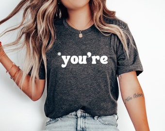 You're Shirt, Grammar Shirt, English Teacher Shirt, Gift for Teacher, Gift for English Teacher, Funny Grammar Shirt, English Teacher Tee