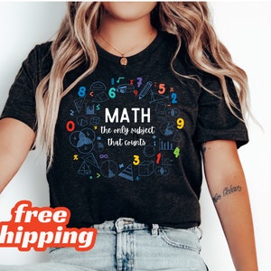 Math Le seul sujet qui compte chemise, T-shirt de professeur de mathématiques, cadeau de professeur de mathématiques, Journée mondiale des mathématiques, chemise de la journée mondiale des mathématiques, chemise de professeur de mathématiques