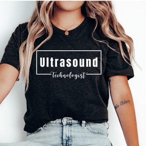 Ultrasound Technologist Shirt, Sonographer Shirt, Sonography Shirt, Gift for Ultrasound Tech, Sonographer Tee