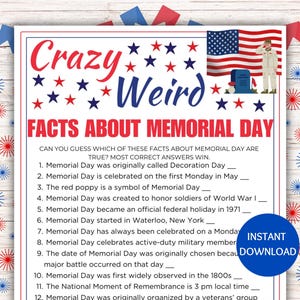 May include: A printable Memorial Day trivia game with a red, white, and blue color scheme. The title "Crazy Weird Facts About Memorial Day" is displayed in a playful font. The game includes a list of facts with fill-in-the-blank questions and a graphic of a soldier saluting.
