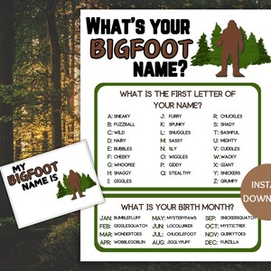 Puede incluir: Un juego imprimible para determinar tu nombre de Bigfoot en función de la primera letra de tu nombre y tu mes de nacimiento. El juego presenta un Bigfoot de dibujos animados con un fondo de bosque verde. El texto "What's Your Bigfoot Name?" está en texto marrón con un contorno verde.