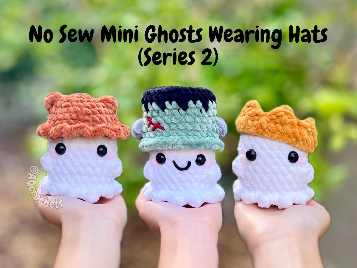 No Sew MINI Ghosts Wearing Hats 13 in 1 PATTERN BUNDLE (no Sew Ghost ...