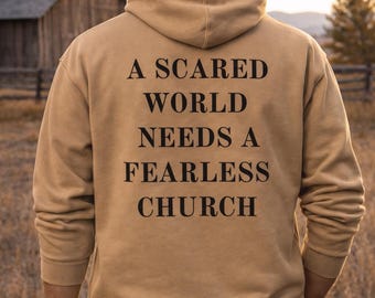 Fearless Church Hoodie, Christian Apparel, Faith Statement Sweatshirt