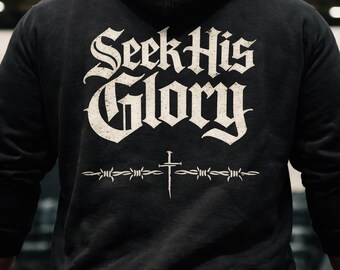 Seek His Glory Hoodie | Christian Apparel for Men