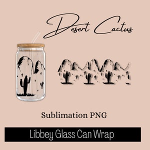 Digital Download and Printable Libby Glass Can Sublimation Design, Desert Cactus PNG, Cactus Printable PNG