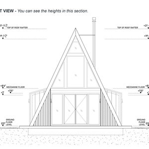 May include: A black and white line drawing of a front view of a A-frame house with a large window and double doors. The drawing shows the different floor levels and heights of the house. The text "FRONT VIEW - You can see the heights in this section." is at the top of the drawing.