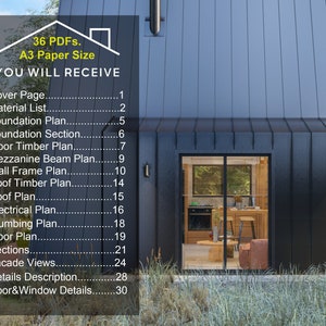 May include: A black and white image of a modern house with a metal roof. The image includes text that says "36 PDFs. A3 Paper Size YOU WILL RECEIVE" and lists the contents of the PDF package, including "Cover Page", "Material List", "Foundation Plan", "Foundation Section", "Floor Timber Plan", "Mezzanine Beam Plan", "Wall Frame Plan", "Roof Timber Plan", "Roof Plan", "Electrical Plan", "Plumbing Plan", "Floor Plan", "Sections", "Facade Views", "Details Description", and "Door & Window Details".