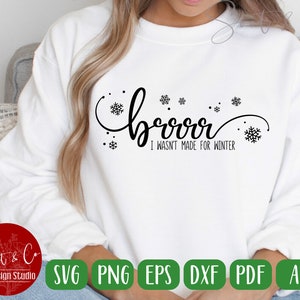 Winter SVG Design - brrrr ich war nicht für den Winter gemacht SVG-Datei für Cricut - Schneeflocke SVG - Digital Download
