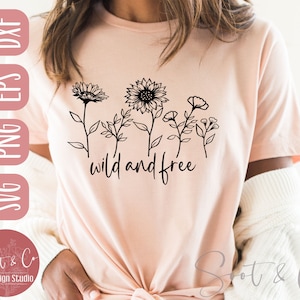 Wild en Gratis SVG ontwerp - Wilde bloem SVG bestand voor Cricut - Wildflower SVG - Motherhood Cut bestand
