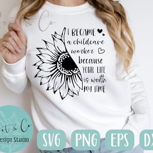 Trabalhador de puericultura svg, Camisa svg, Girassol svg, Camisa de puericultura, SVG, PNG, EPS, Dxf, Download instantâneo, Cricut