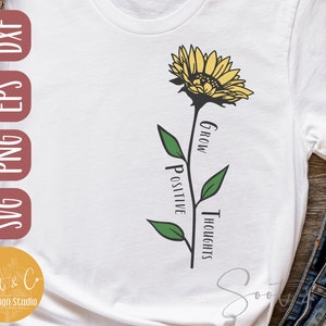 Crecer pensamientos positivos Girasol svg, Flor svg, Floral, Feliz svg, Girasol svg, SVG, PNG, EPS, Dxf - Cortar archivo - Cricut Digital Descargar