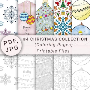 May include: A collection of Christmas-themed coloring pages. The image features various designs, including snowflakes, ornaments, and Christmas trees. The text "#4 CHRISTMAS COLLECTION (Coloring Pages) Printable Files" is visible. The words "Peace & Joy" and "Holly Jolly" are also present.