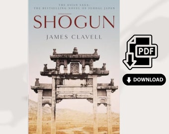 Shogun: The First Novel of the Asian saga - James Clavell  - PDF Download