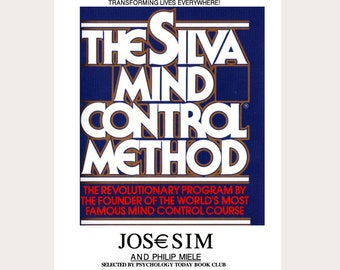 The Silva Mind Control Method Jose Silva