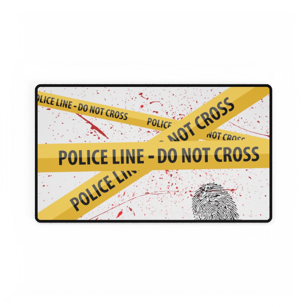 Blood Spatter Police Line Do Not Cross Desk Mats - Etsy