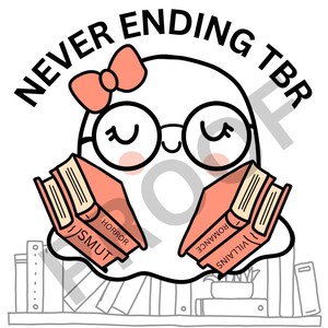 Girl Ghost Never Ending TBR PNG, Book Lover Gift (Digital Download)
