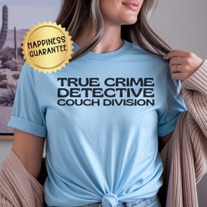 True Crime Detective Couch Division Tee - Unisex Short Sleeve Shirt, Cozy Gift for True Crime Lovers, Funny Graphic Tee, Birthday [...]