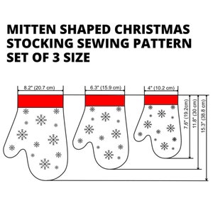 May include: A set of three mitten-shaped Christmas stocking sewing patterns. The patterns are white with black snowflake designs and red cuffs. The largest pattern is 15.3 inches (38.8 cm) tall.
