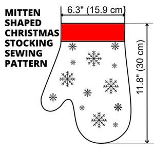 May include: A sewing pattern for a mitten-shaped Christmas stocking. The pattern is 11.8 inches tall and 6.3 inches wide. The pattern is decorated with snowflakes.