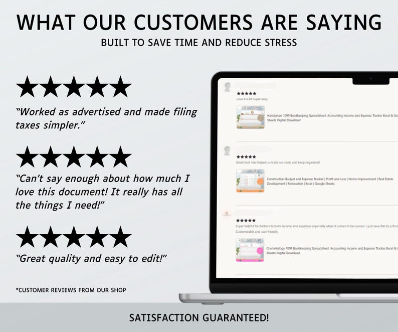 May include: A digital graphic displaying customer reviews with five-star ratings and testimonials. Text includes WHAT OUR CUSTOMERS ARE SAYING, BUILT TO SAVE TIME AND REDUCE STRESS, and SATISFACTION GUARANTEED. A laptop screen shows a list of reviews.