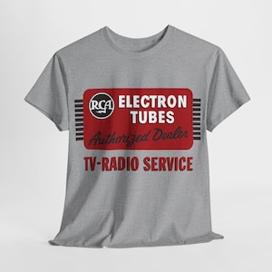 Retro RCA Electron Tubes Authorized Dealer T-Shirt / Antique Radio Shirt / Advertising / Signage / Vintage /  TV-Radio Service