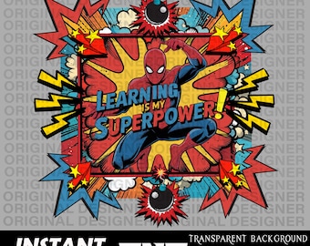 superhéroe png, aprender es mi superpoder png, superhéroe araña Cricut, hombre araña regreso a clases sublimación, primer día de clases imprimible