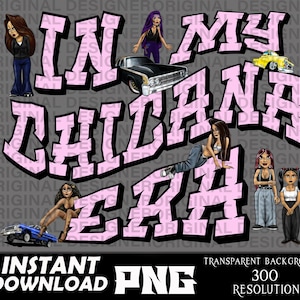 チカーナ png、チカーノ、私のチカーナ時代の png、ローライダー、オールドスクール、チョロ png、チカーノ シャツ、インスパイアされた Homie png、チョラ昇華、クリカット