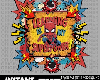 superhéroe png, aprender es mi superpoder png, superhéroe araña Cricut, hombre araña regreso a clases sublimación, primer día de clases imprimible