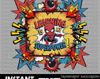 superhéroe png, aprender es mi superpoder png, superhéroe araña Cricut, hombre araña regreso a clases sublimación, primer día de clases imprimible