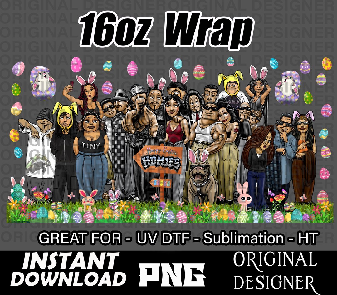 Homies Png, UV DTF Png Wrap, Lil Homie 16oz, 90s, Homies, Easter Homie ...