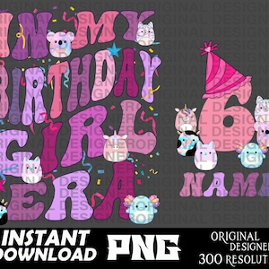 In My Birthday girl era png, squishy birthday girl shirt, rainbow cute birthday, personalized birthday downloads, marshmallows party, pastel