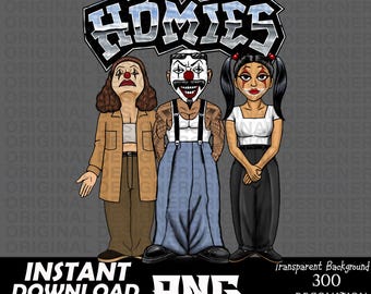 May include: Three cartoon characters, two females and one male, with clown makeup and colorful clothing. The characters are standing in front of the word "HOMIES" in large, bold letters.