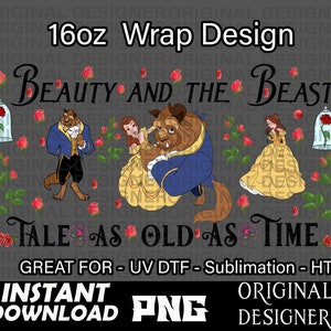 beauty and the beast, belle png, uv printing, beauty beast 16oz wrap, beauty and beast png, tale as old cut file, sublimation, love, rose