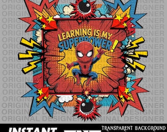 superhéroe png, aprender es mi superpoder png, superhéroe araña Cricut, hombre araña regreso a clases sublimación, primer día de clases imprimible