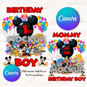 Könnte beinhalten: Ein digitales Design mit Micky Maus und seinen Freunden, mit dem Text "BIRTHDAY BOY" und "MOMMY OF THE BIRTHDAY BOY". Das Design enthält bunte Luftballons und den Text "1st". Die Wörter "Canva", "MOCKUP" und "Main artwork/design is flat" sind ebenfalls sichtbar.