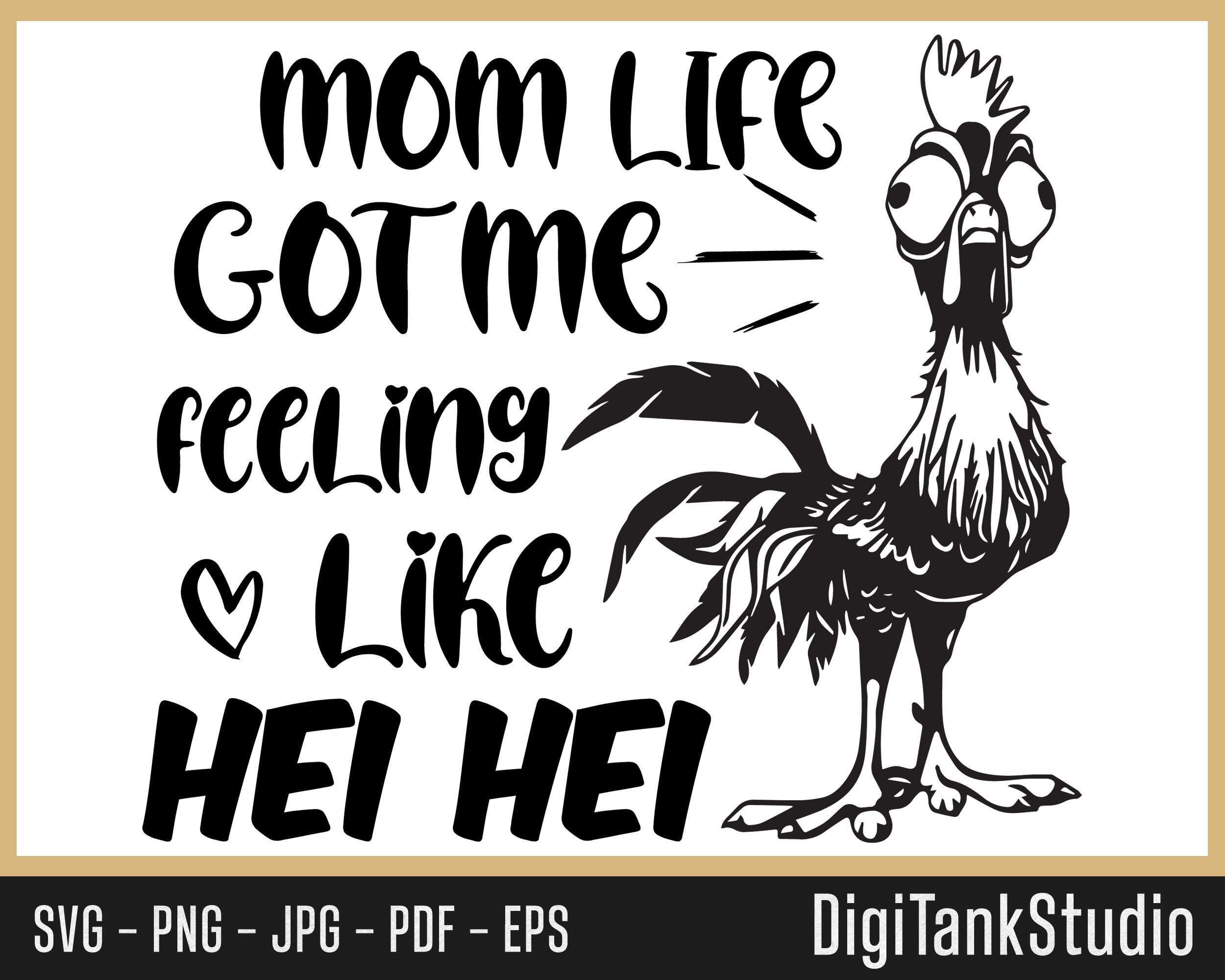 Mom Life Hei Hei Svg Png Clipart Humorous Saying Funny Quote ...