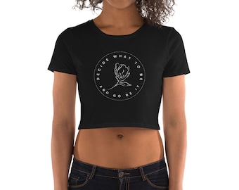 Decide What to be and go be it Avett Brothers Women’s Crop Tee