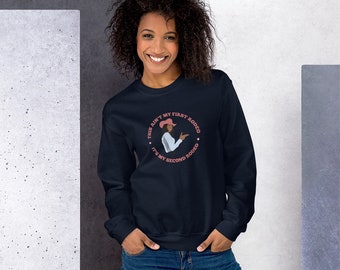 Sweat femme Ce n'est pas mon premier rodéo