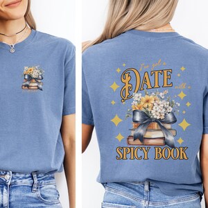 Spicy Smutty Bookish Shirt,  Bookish Merch, Reading Gift, Book Lover Comfort Colors,  Ballet core Girly Tshirt, Librarian tee, Smut Lover