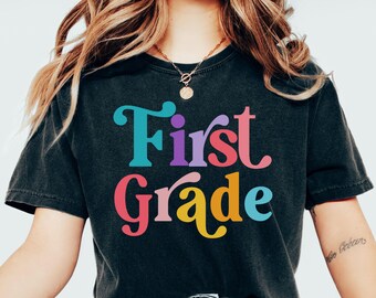 Comfort Colors First Grade Teacher Shirt, First Grade Shirt, Custom First Grade Tshirt, 1st Grade Team, Personalized Teacher 1st Grade Tee