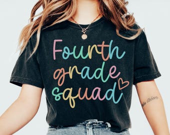 Comfort Colors Fourth Grade Teacher Shirt, Fourth Grade Shirt Custom Fourth Grade Tshirt 4th Grade Team Personalized Teacher 4th Grade Shirt