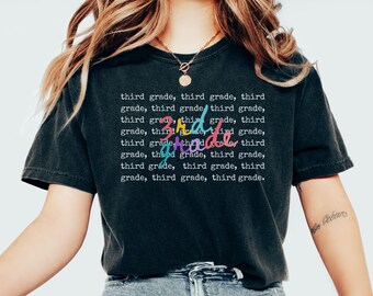 Comfort Colors Third Grade Teacher Shirt, Third Grade Shirt Custom Third Grade Tshirt 3rd Grade Team Personalized Teacher 3rd Grade Shirt