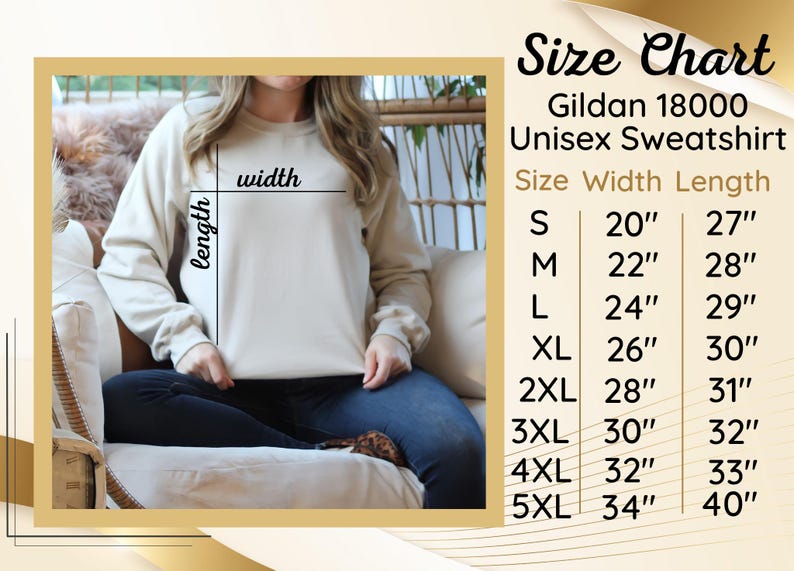 May include: Size chart for a Gildan 18000 unisex sweatshirt. The chart shows the width and length measurements in inches for sizes S through 5XL.