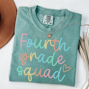 Comfort Colors Fourth Grade Teacher Shirt, Fourth Grade Shirt Custom Fourth Grade Tshirt 4th Grade Team Personalized Teacher 4th Grade Shirt
