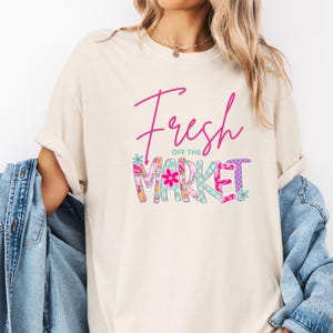 Fresh Off the Market Bachelorette Party Shirts, Floral Bachelorette Party, Garden Party Bach, Wildflower Bridal Party