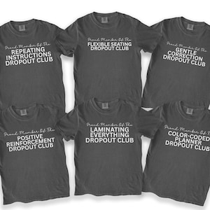 Group Comfort Colors Teacher Shirts, Proud Member of Teacher Shirt, Funny Most Likely to Tees, Back to School Tshirt,Teacher Team, Staff Tee
