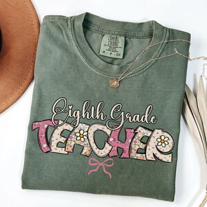 Comfort Colors® Eighth Grade Teacher Shirt, 8th Grade Teacher Shirt, 8th Grade T-Shirt, Eighth Grade TShirt, Middle School Teacher Tee