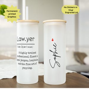 Custom Lawyer Glass Coffee Cup, Personalized Lawyer Sipper Cup, Law School Student Gift, Law Student Frosted Cup, Future Lawyer Gift, Yapper