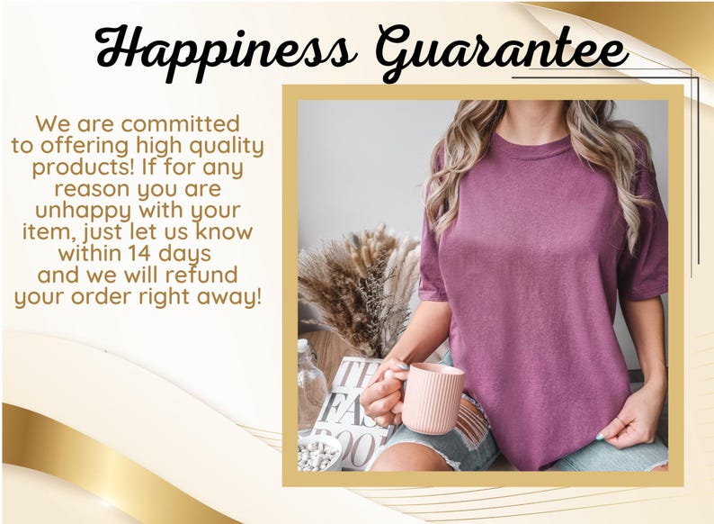 May include: Happiness Guarantee text with a purple t-shirt and a pink mug